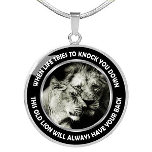 This old lion will always have your back