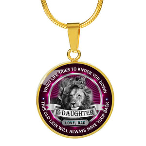 To My Daughter: This Old Lion Has Your Back
